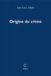 Origine du crime