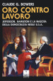 Oro contro lavoro: Jefferson, Hamilton e la nascita della democrazia in USA