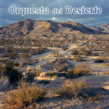 Orquesta del desierto - Orquesta Del Desiert