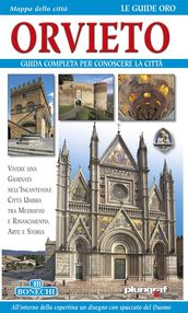 Orvieto. Guida completa per conoscere la città