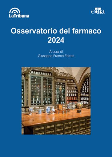 Osservatorio del farmaco 2024 - Giuseppe Franco Ferrari