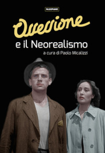 Ossessione e il Neorealismo