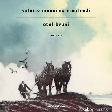 Otel Bruni - Valerio Massimo Manfredi