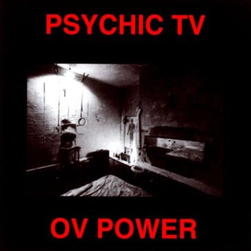 Ov power - Psychic TV