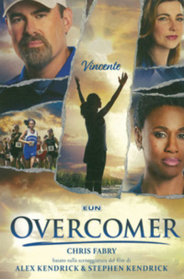 Overcomer. Vincente - Chris Fabry