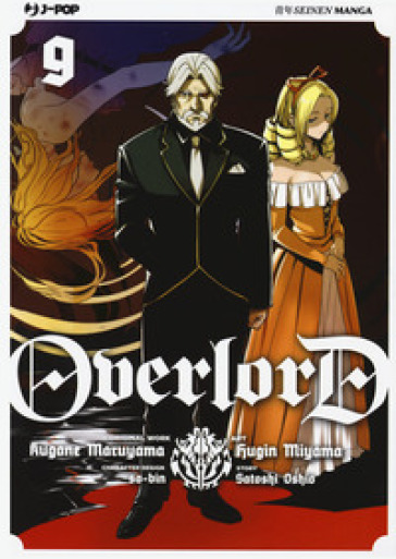 Overlord. Vol. 9 - Kugane Maruyama - Satoshi Oshio