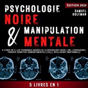 PSYCHOLOGIE NOIRE ET MANIPULATION MENTALE