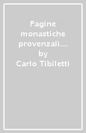 Pagine monastiche provenzali. Il monachesimo nella Gallia del V secolo