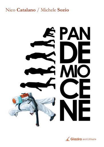 Pandemiocene - Michele Sozio - Nico Catalano