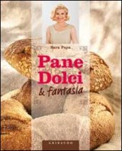 Pane, dolci & fantasia