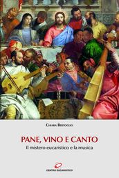 Pane, vino e canto