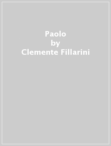 Paolo - Clemente Fillarini - Piero Lazzarin