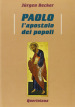 Paolo l apostolo dei popoli