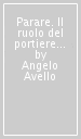 Parare. Il ruolo del portiere alle soglie del terzo millennio