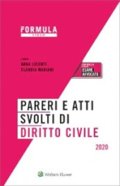 Pareri e atti svolti di diritto civile. Per l esame di avvocato