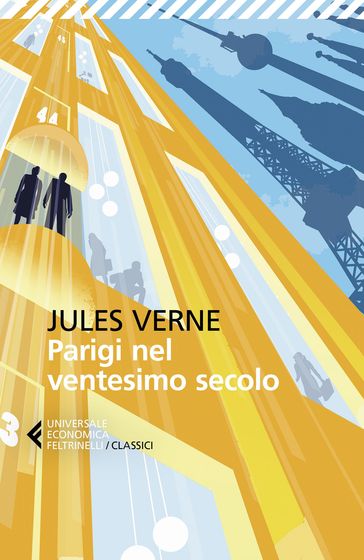 Parigi nel ventesimo secolo - Verne Jules