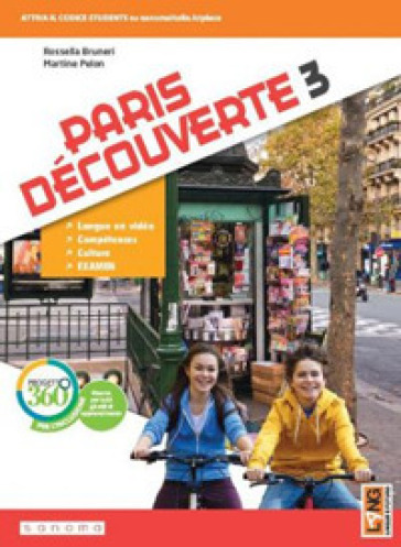 Paris découverte. Per la Scuola media. Con app. Con e-book. Con espansione online. Vol. 3 - Rossella Bruneri - Martine Pelon