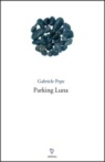 Parking luna - Gabriele Pepe