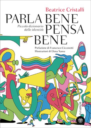 Parla bene pensa bene - Beatrice Cristalli - Francesco Cicconetti