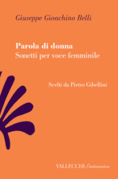 Parola di donna. Sonetti per voce femminile