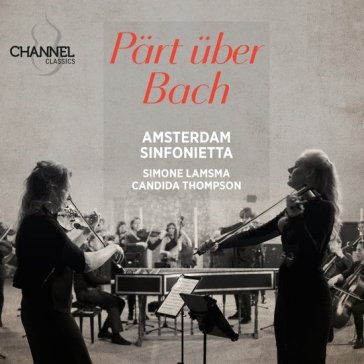 Part über bach - Amsterdam Sinfoniett