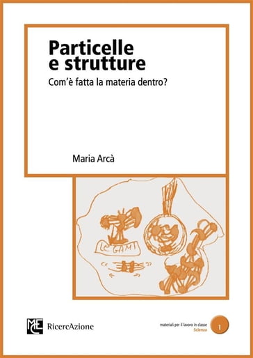 Particelle e strutture - Maria Arca