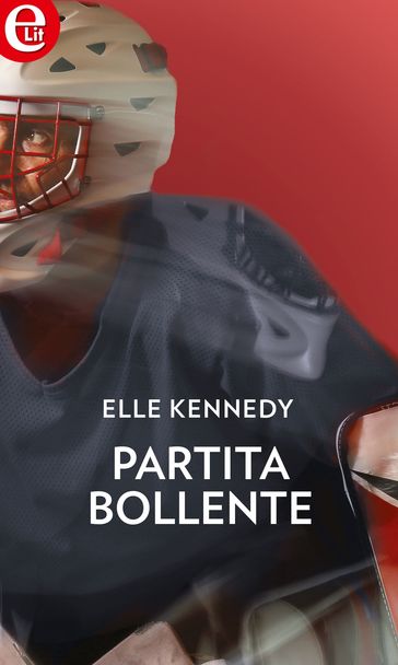 Partita bollente (eLit) - Elle Kennedy