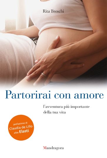 Partorirai con amore - Rita Breschi