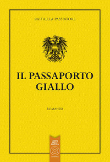 Passaporto giallo - Raffaella Passiatore