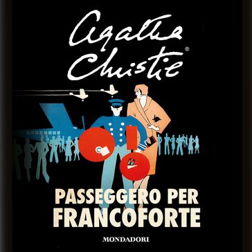 Passeggero per Francoforte - Agatha Christie - Alex R. Falzon - Laura Grimaldi