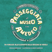 Passeggiata al museo con Amedeo