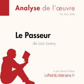 Le Passeur de Lois Lowry (Analyse de l oeuvre)