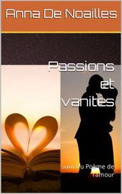 Passions et vanités