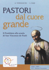 Pastori dal cuore grande