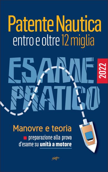 Patente Nautica entro e oltre 12 miglia - Esame Pratico - Stefano Pollastri