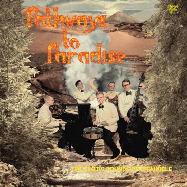 Pathways to paradise - yellow vinyl - IXTAHUELE