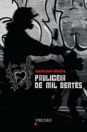 Pauliceia de mil dentes