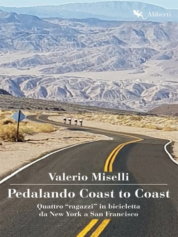 Pedalando Coast to Coast - Valerio Miselli