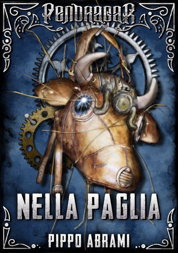 Pendragar: Nella Paglia - Pippo Abrami