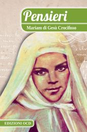 Pensieri. Mariam di Gesù Crocifisso