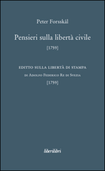 Pensieri sulla libertà civile - Peter Forsskal