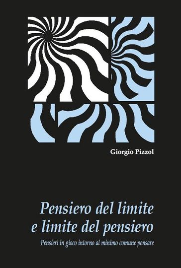 Pensiero del limite e limite del pensiero - Giorgio Pizzol