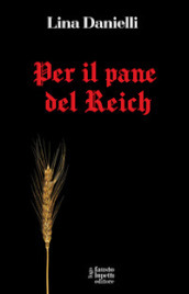 Per il pane del Reich