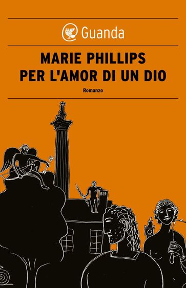 Per l'amor di un Dio - Marie Phillips