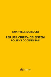 Per una critica dei sistemi politici occidentali