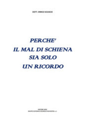 Perché il mal di schiena sia solo un ricordo