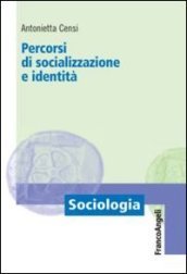 Percorsi di socializzazione e identità