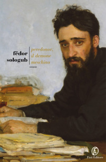 Peredonov, il demone meschino - Fedor Sologub