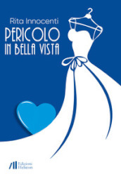 Pericolo in bella vista