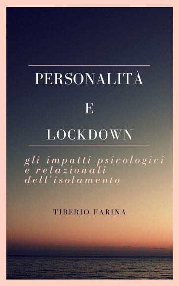 Personalità e Lockdown - Tiberio Farina